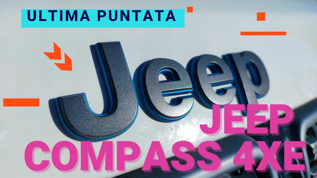 Jeep Compass 4xe PHEV 190CV quello che non vi ho ancora detto - 6°Pt
