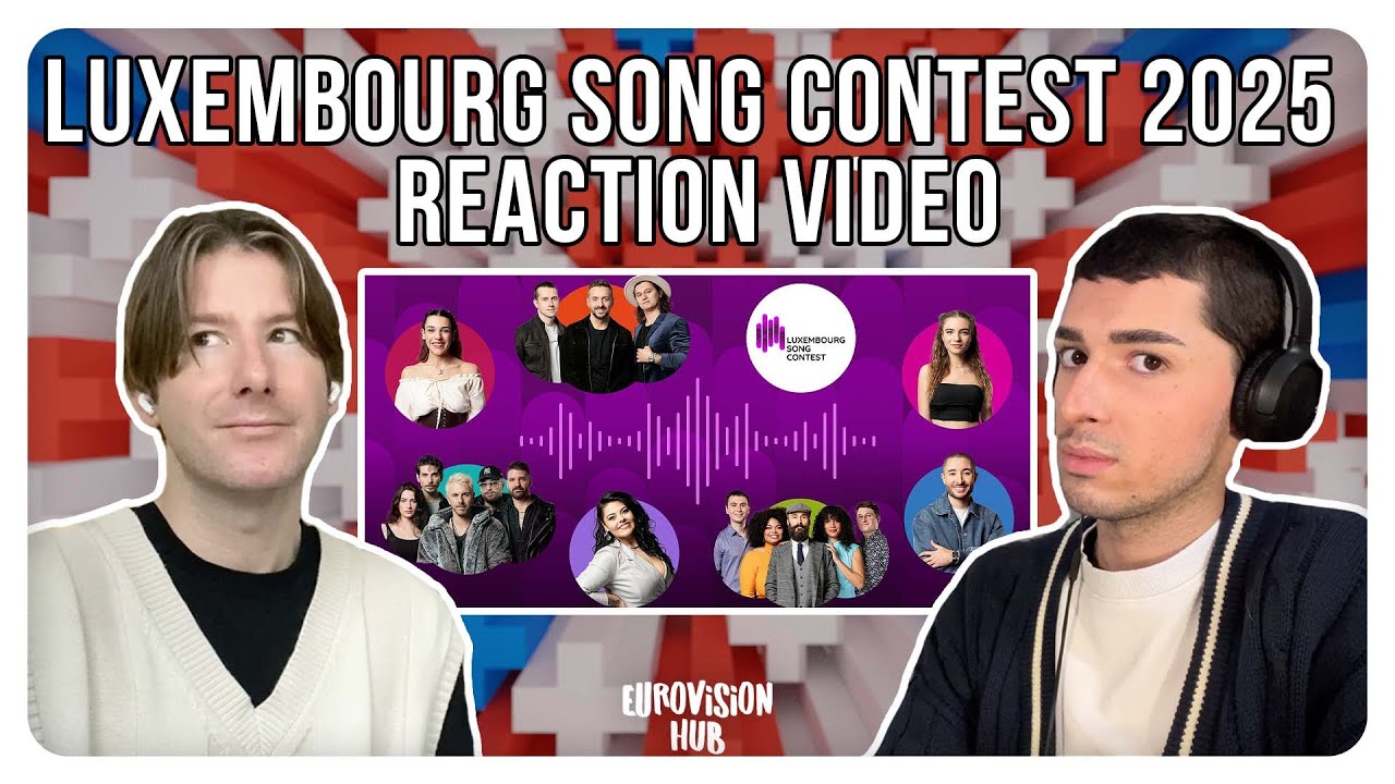 Luxembourg Song Contest 2025 (All songs) Reaction | Eurovision Hub