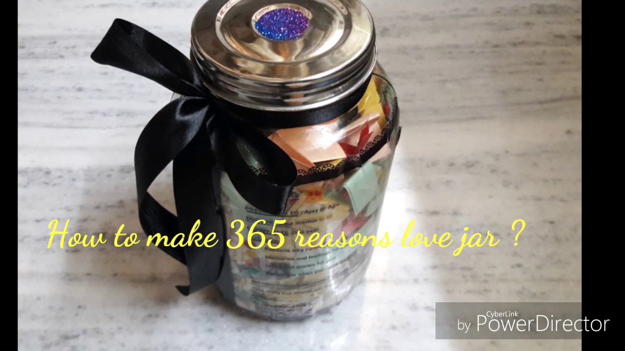 How to make a DIY 365 reasons love jar/Handmade Birthday Gift Ideas/Reasons why I love you .