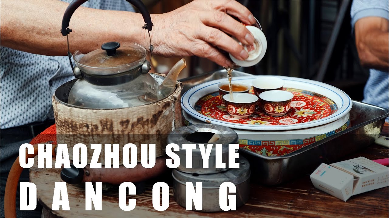 How to Brew Dancong Oolong (Chaozhou Style Gongfu Brewing)