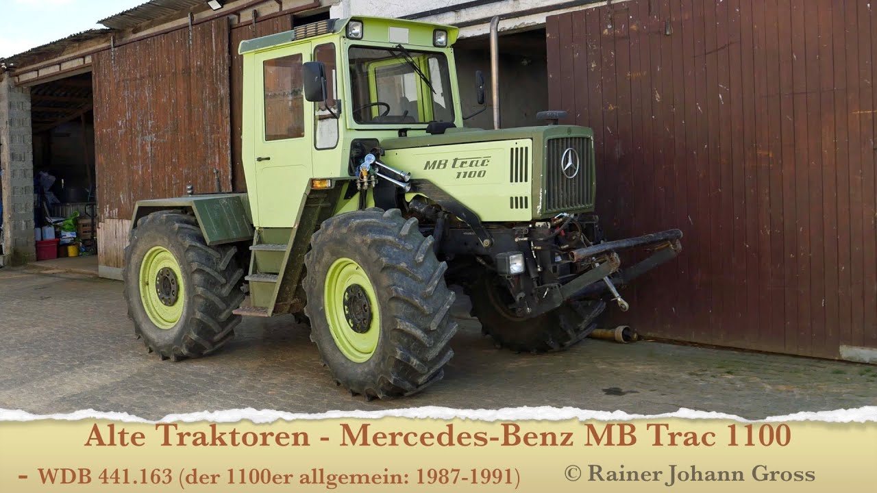 Alte Traktoren - Mercedes-Benz MB Trac 1100 - WDB 441.163 (der 1100-er allgemein: 1987-1991)