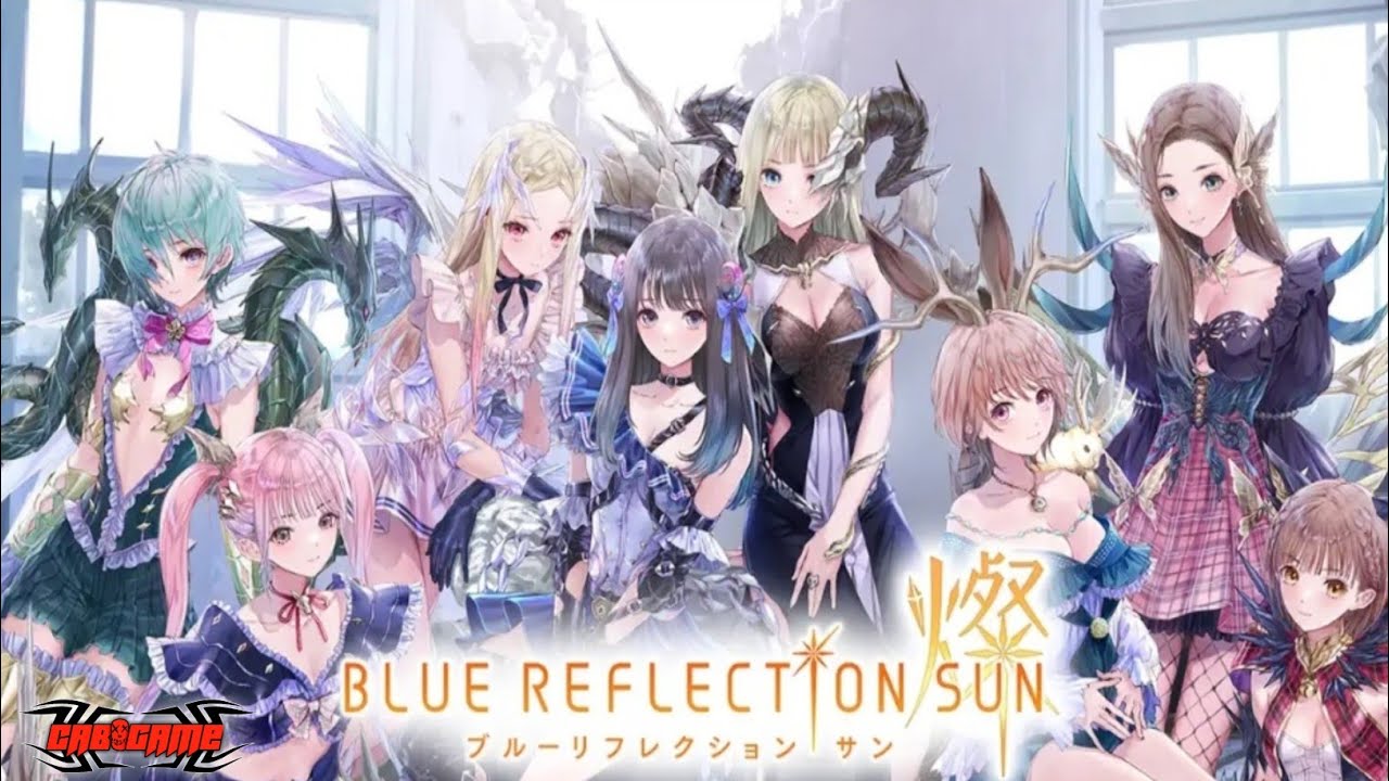 BLUE REFLECTION SUN Gameplay (Official Launch JP) Android Ios