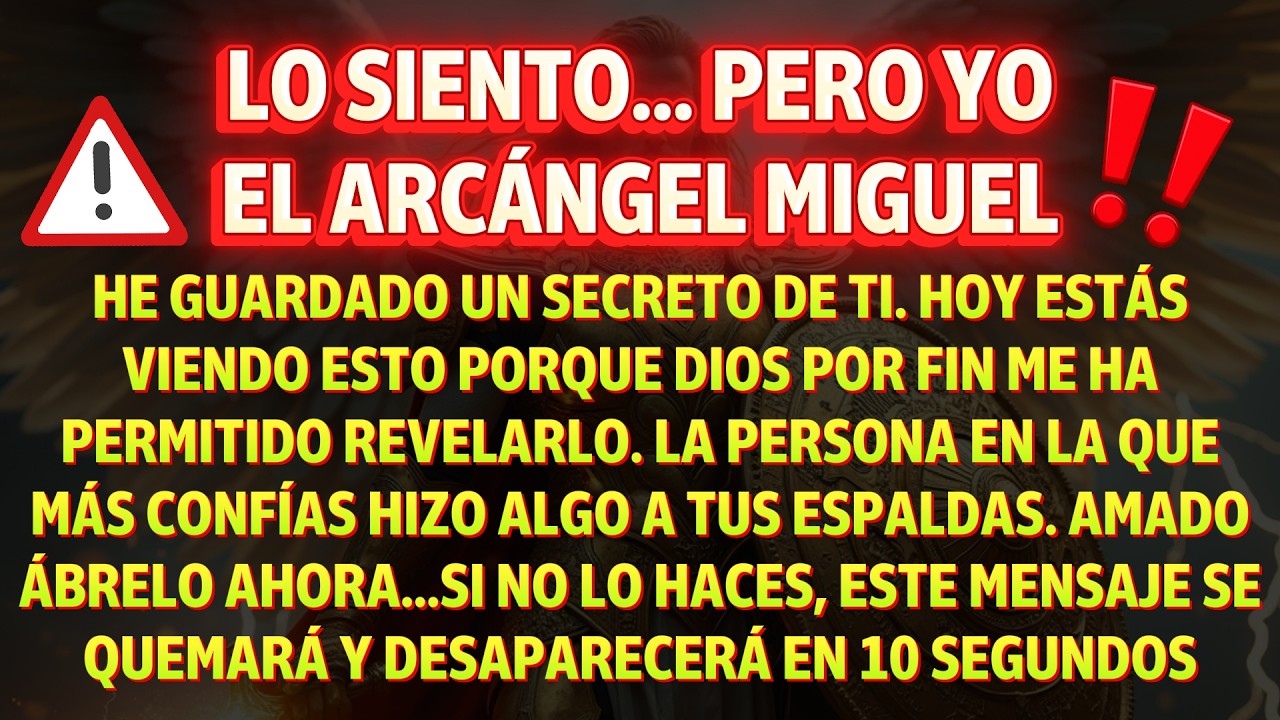 🛑 ¿Por qué Miguel OCULTARÍA ESTO? Arcángel Miguel: un SECRETO sobre quien CONFÍAS—ABRE YA