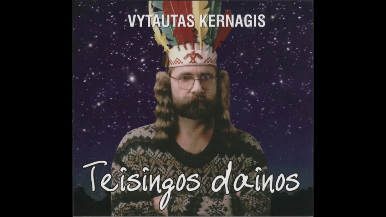 Vytautas Kernagis - Koja spaudžia gazą (TEISINGOS DAINOS)