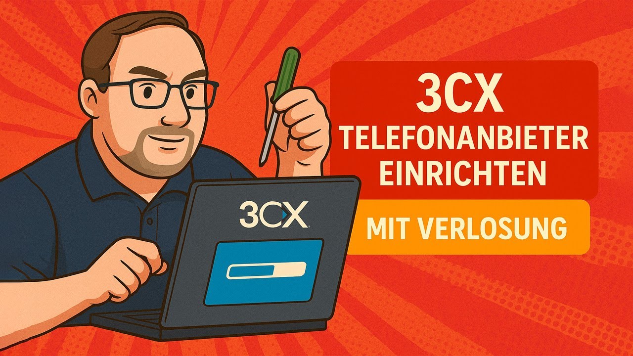3CX Telefonanbieter einrichten + Gewinnspiel! 🚀 So wird deine Anlage endlich startklar