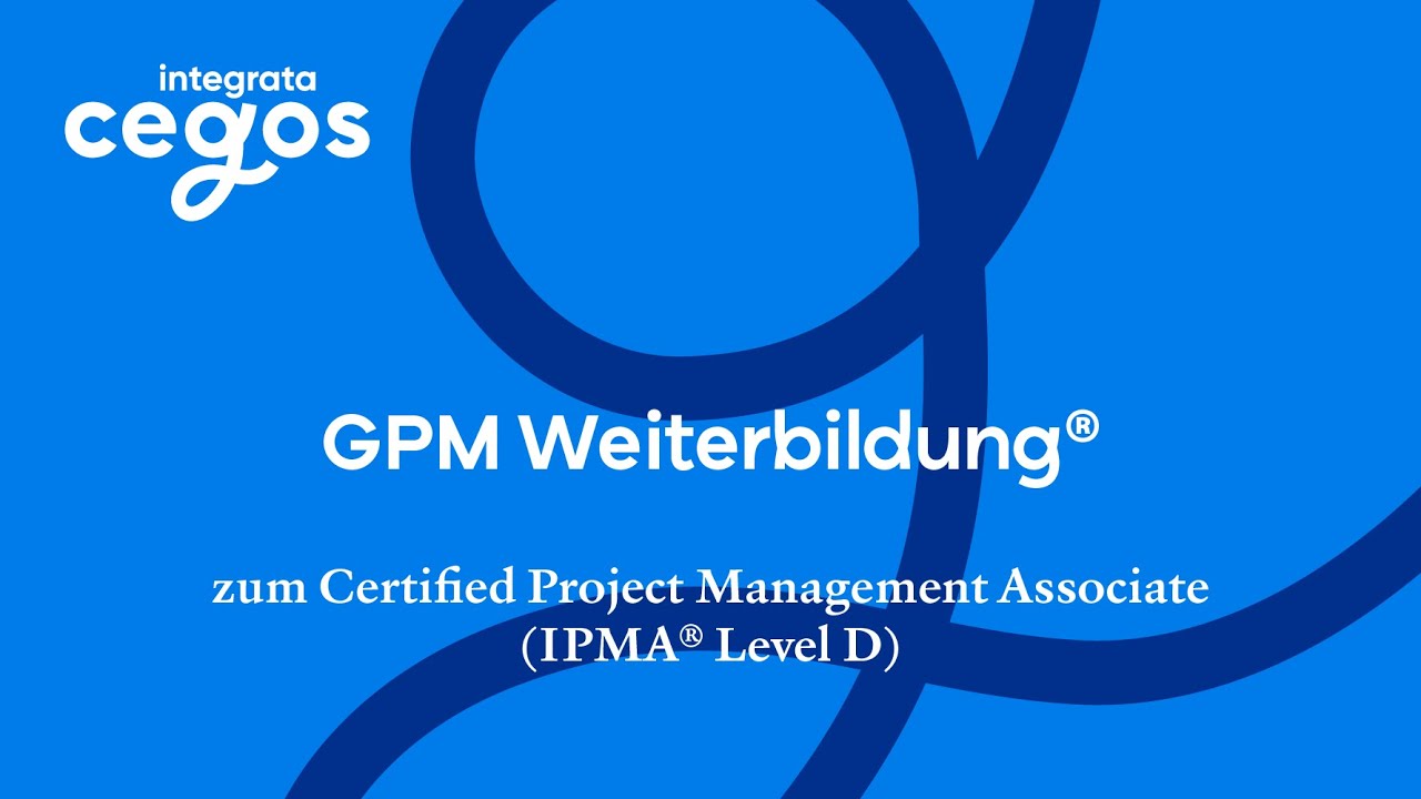 Schulung - GPM Weiterbildung® zum Certified Project Management Associate (IPMA® Level D)