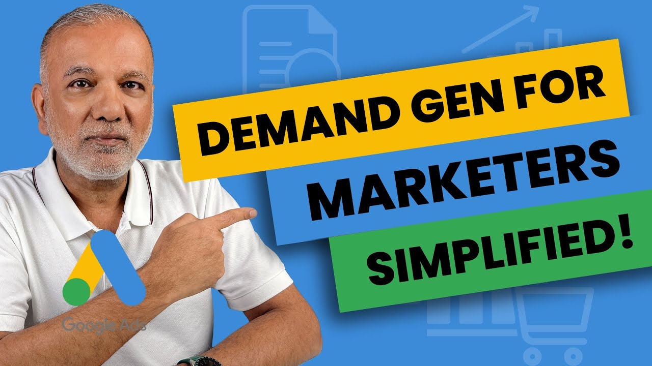 Google Ads Demand Gen Campaigns - A Simple Guide To Google Ads Demand Gen Campaigns