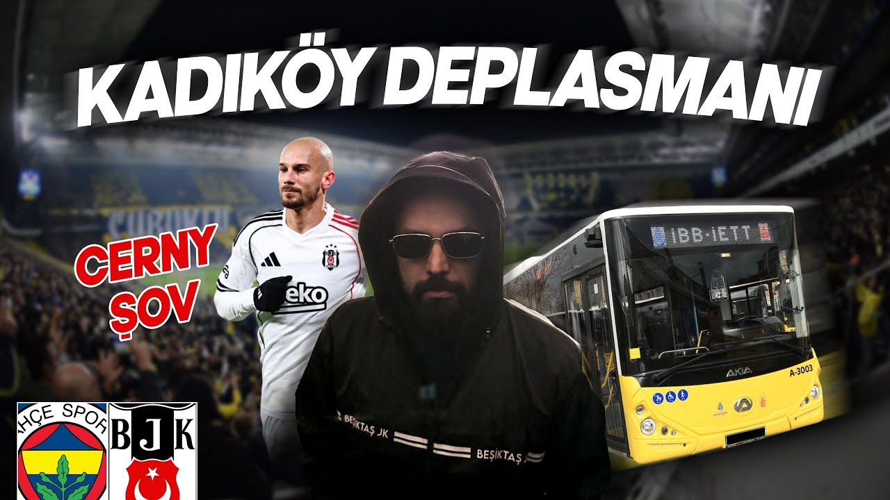 VACLAV CERNY | KADIKÖY ZAFERİ | FENERBAHÇE - BEŞİKTAŞ VLOG