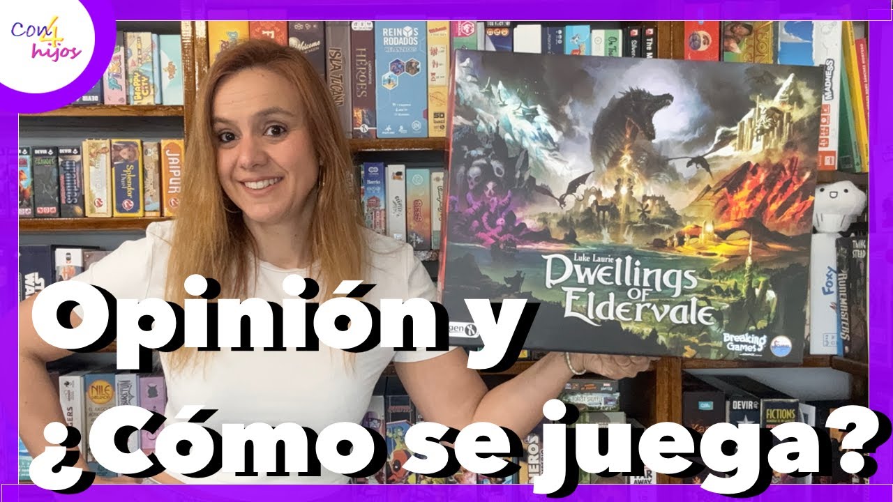 DWELLINGS OF ELDERVALE (GenX Games) Opinión y ¿Cómo se juega?