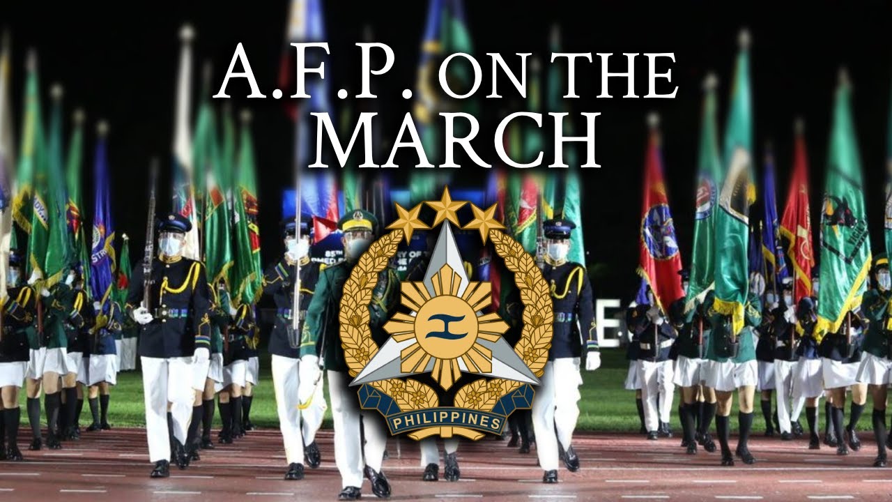 A.F.P. on The March - Philippine March