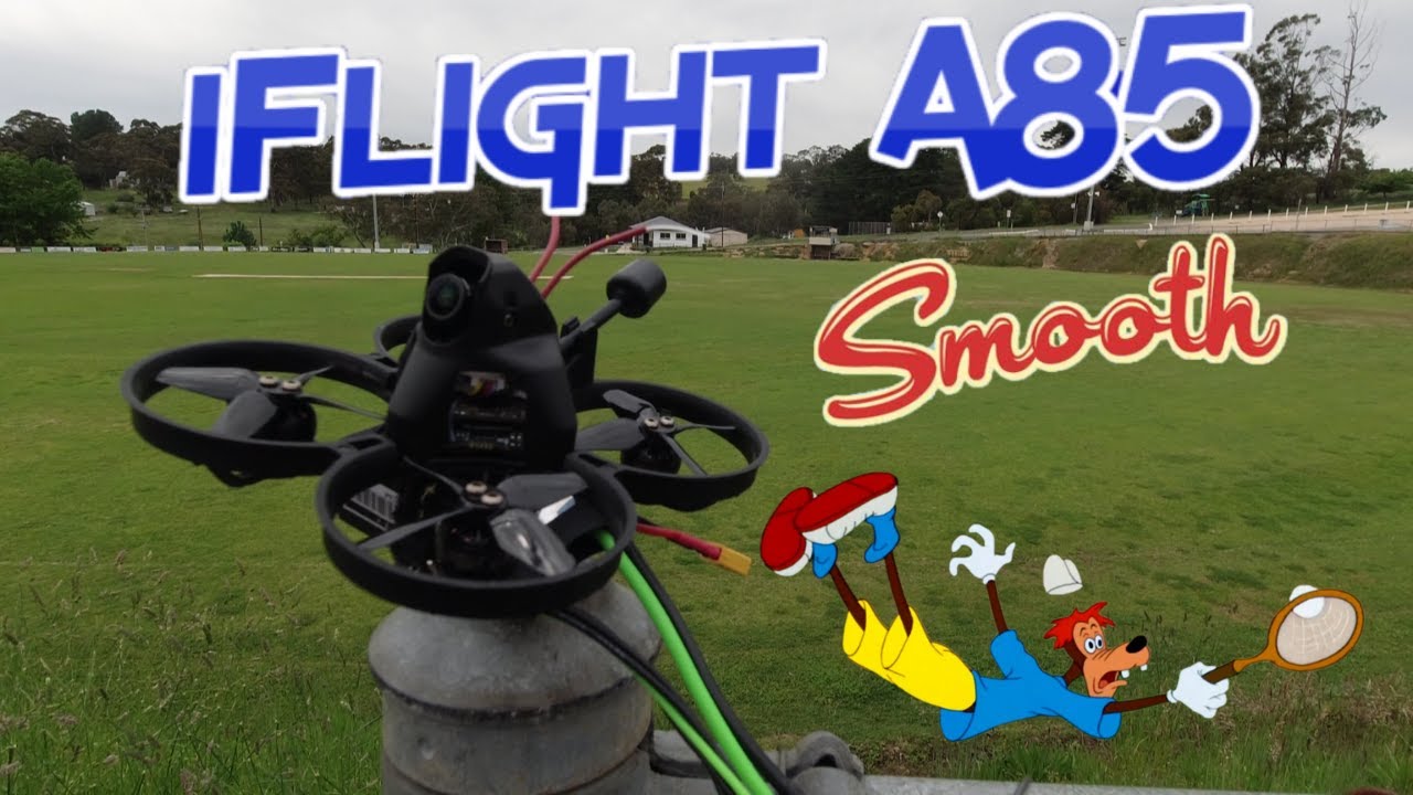 iFlight Alpha A85 - Brilliant !