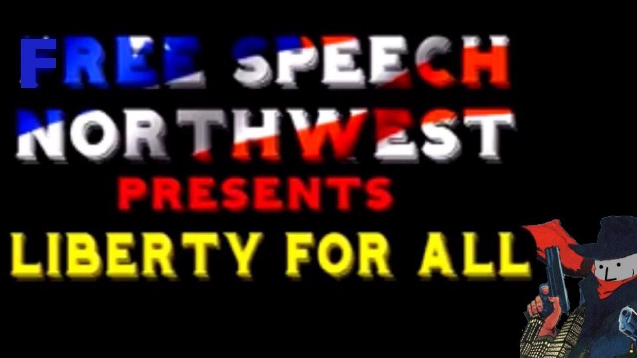 Free Speech Northwest Presents Liberty For All