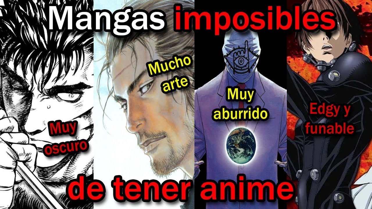 Mangas DIFICILES de adaptar al ANIME