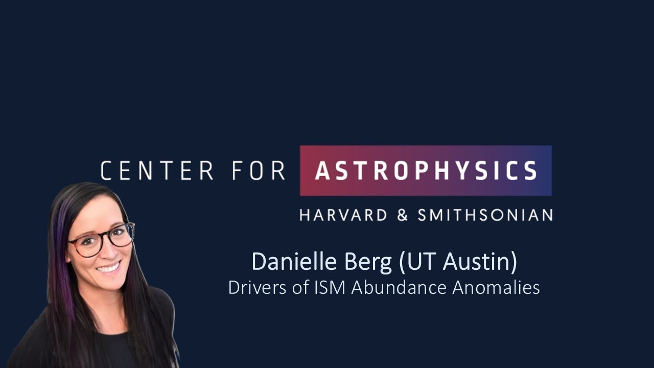 Danielle Berg (UT Austin) Drivers of ISM Abundance Anomalies