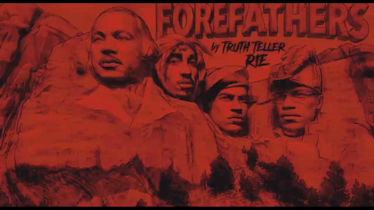 FOREFATHERS  - TRUTH TELLER RIE 