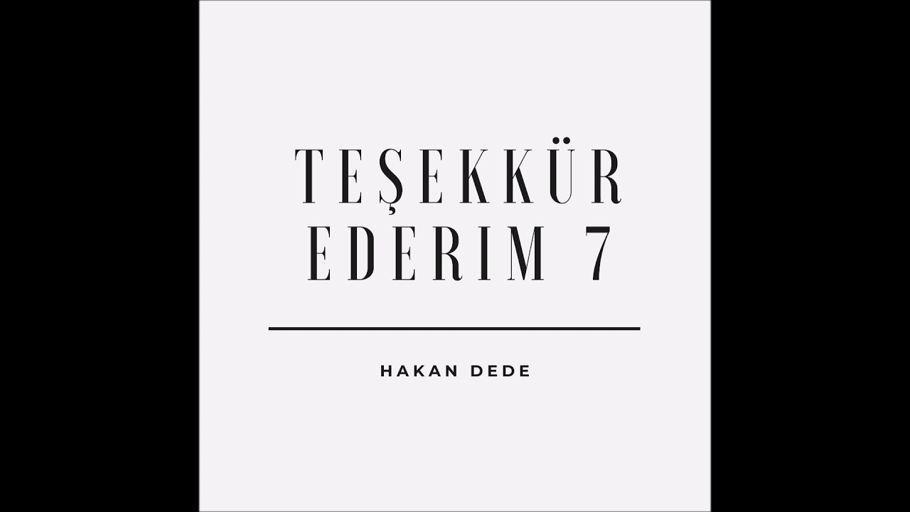 Hakan Dede - Teşekk&uuml;r Ederim 7