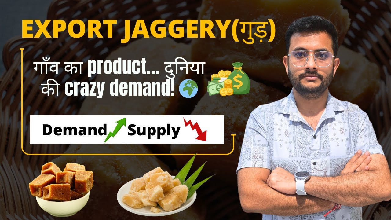Export Jaggery from india | By Rajnish | CIES