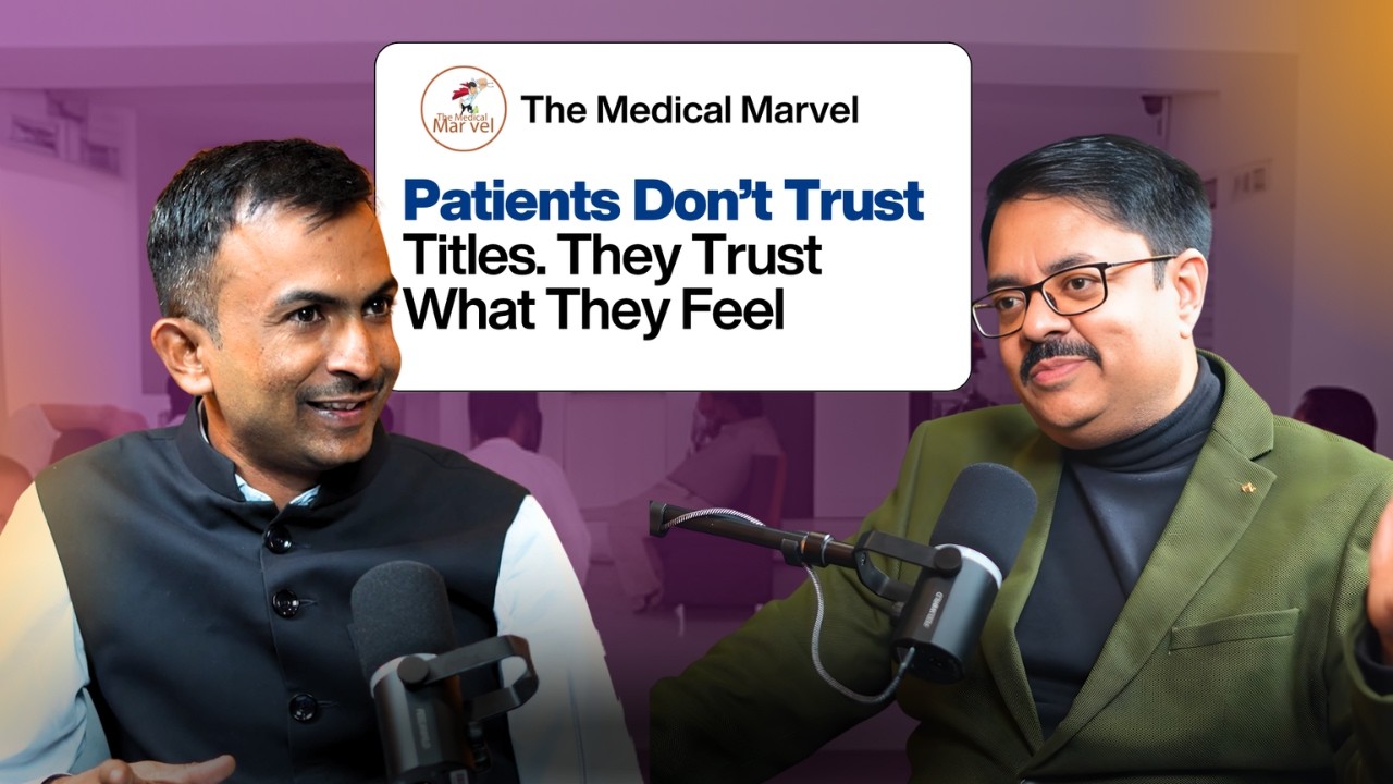 Patients Don't Trust Titles. They Trust What They Feel