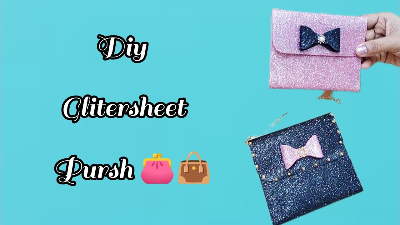 How to make Glitersheet Cute purse 👛👜 Craft idea 💡#trending #diy #viral #viralreels #artworkcorner 