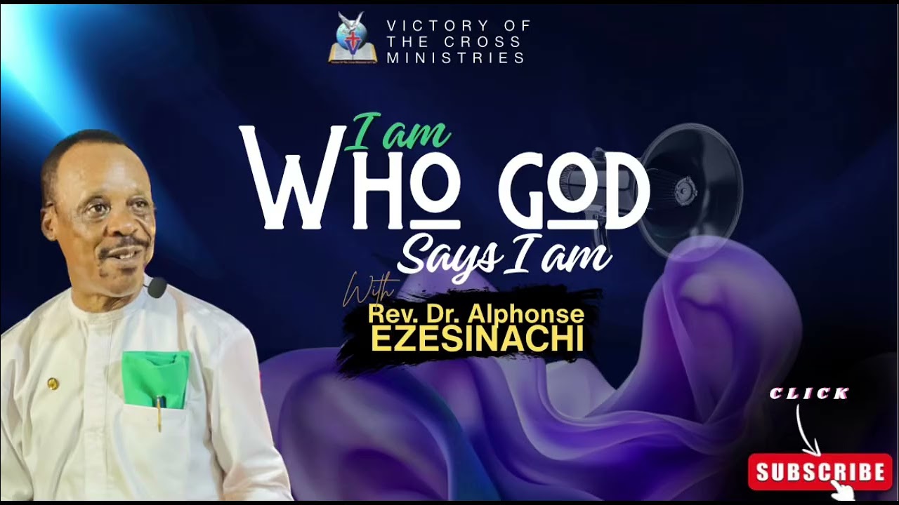I am who God says I am || Alphonse Ezesinachi 