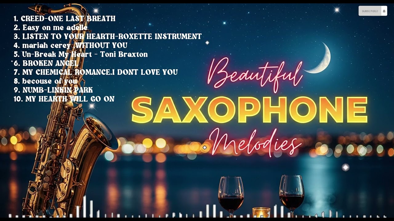 Relaxing Saxophone Love Songs – Beautiful Romantic Instrumental Music