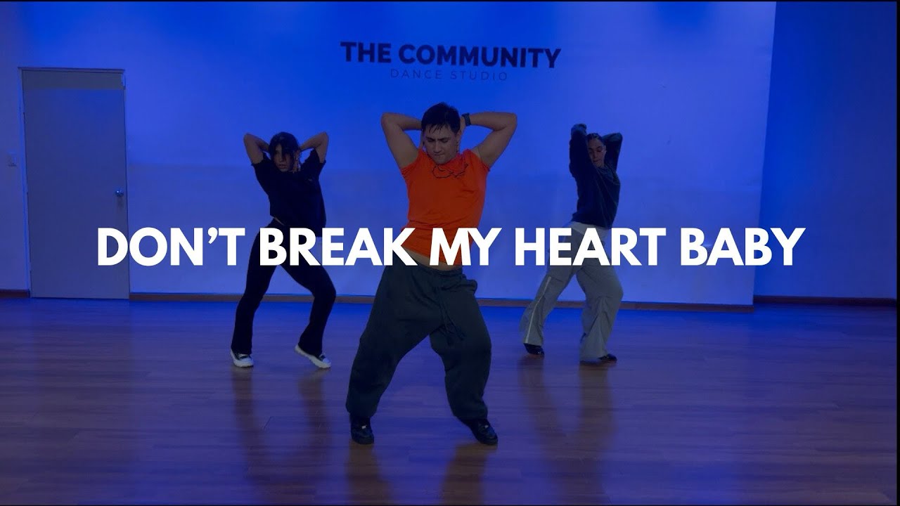 Don’t Break My Heart Baby - Parris Goebel | Choreography by Marcos Bustamante 