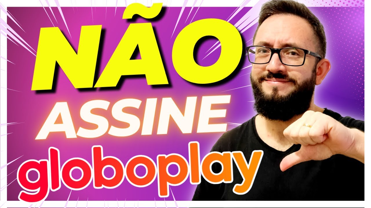 5 MOTIVOS PARA VOC&Ecirc; N&Atilde;O ASSINAR O GLOBOPLAY!