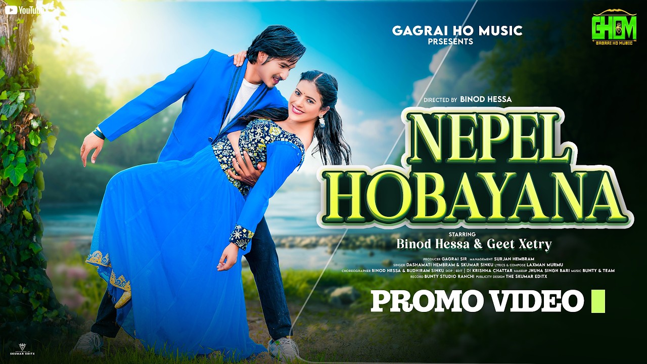 Nepel Hobayana Nama Ge ll New Ho Promo video II Ho Video II New Ho video 2026 II Binod Hessa & Geet 