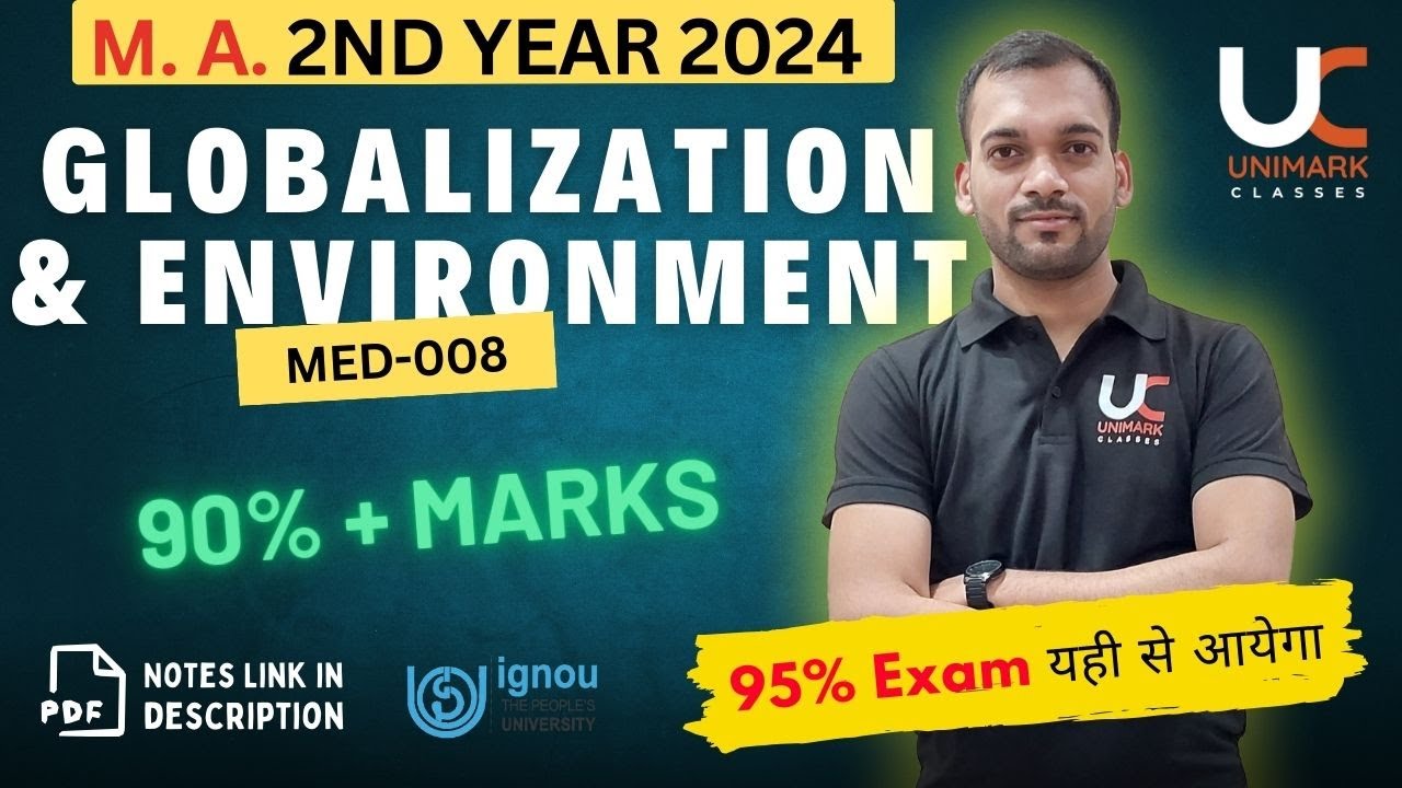 MED 008 IGNOU | Globalisation & Environment | Important Question Answers Exam 2024 | Unimark Classes