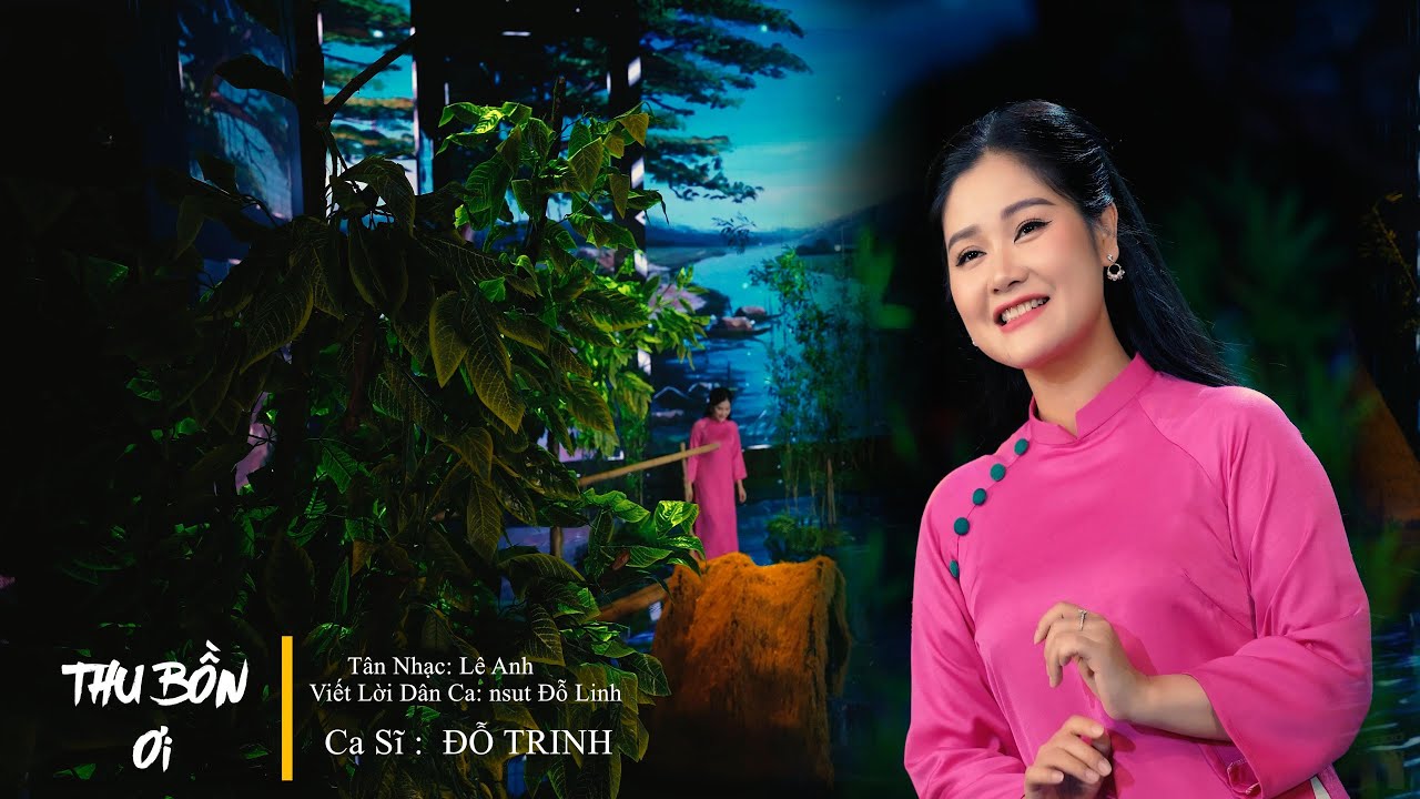 THU BỒN ƠI | ĐỖ TRINH XỨ QUẢNG