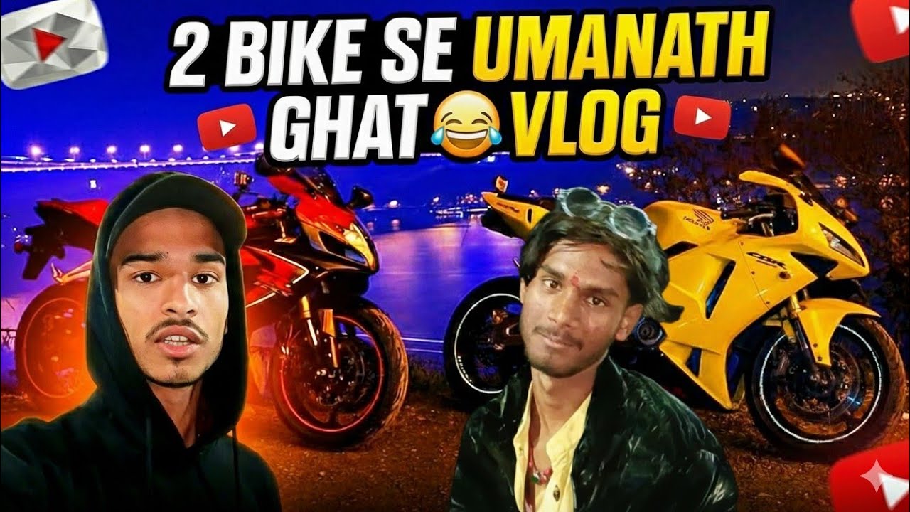 2 BIKE SE UMANATH GHAT 😂 | फुल मस्ती वाला सफर! 🏍️ | VLOG | 