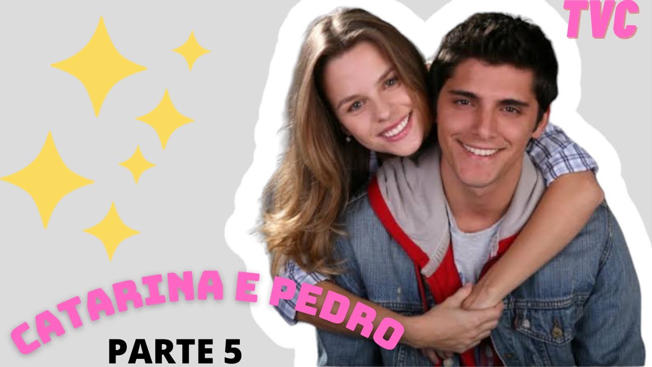 A HISTORIA DE PEDRO E CATARINA (comentada) - Parte 5