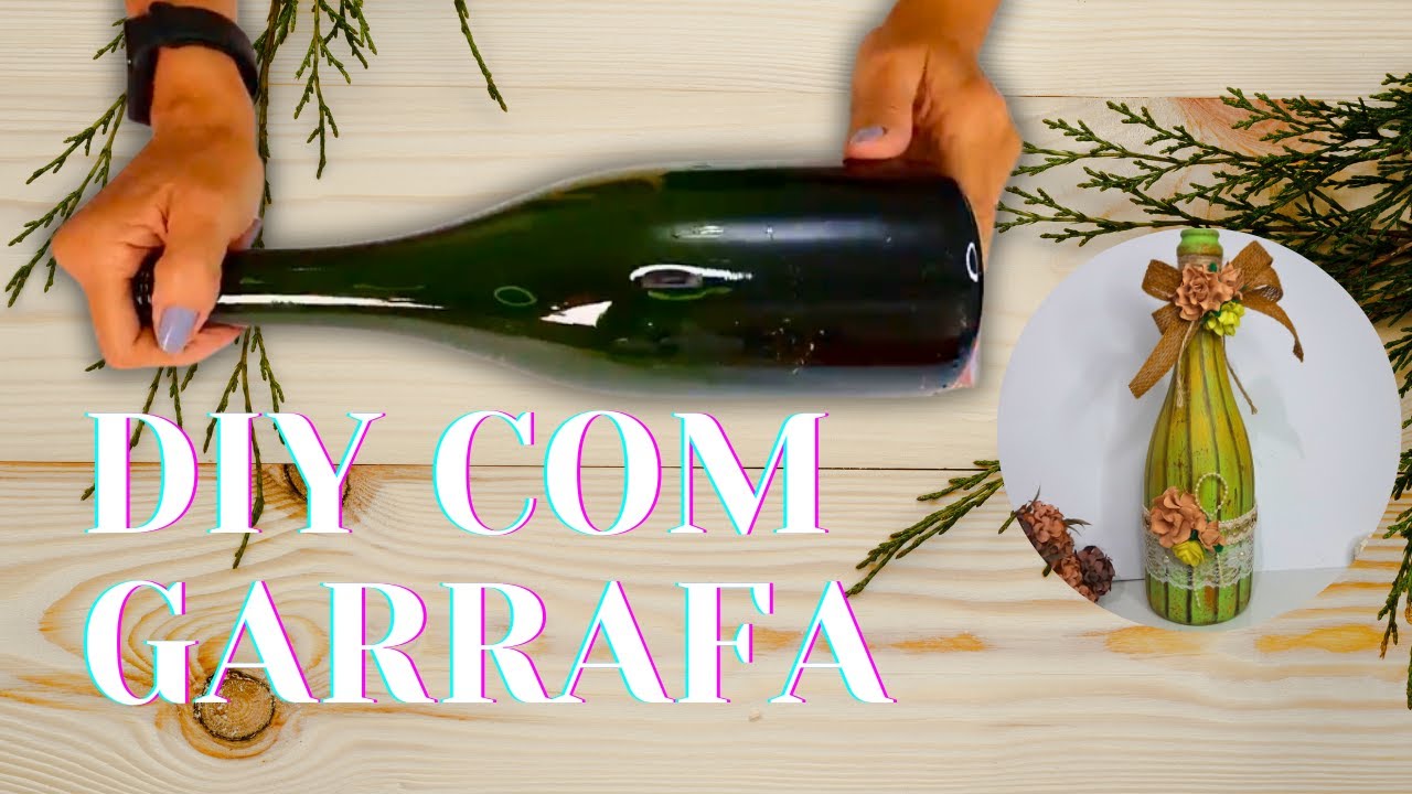DIY COM GARRAFA / FICOU INCR&Iacute;VEL!!!😮