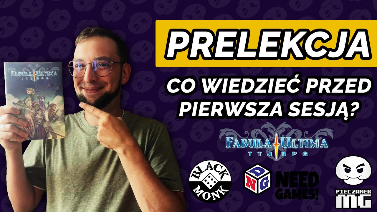 Fabula Ultima – Co wiedzieć przed pierwszą sesją? | Prelekcja dla Graczy i Mistrzów Gry