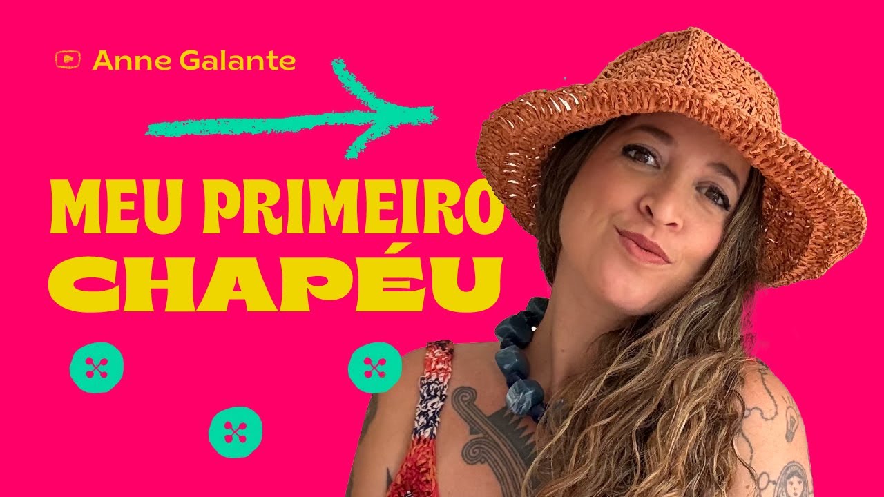 Chapéu de crochê estiloso e muito fácil de fazer PASSO A PASSO | Meu Primeiro Chapéu | Anne Galante