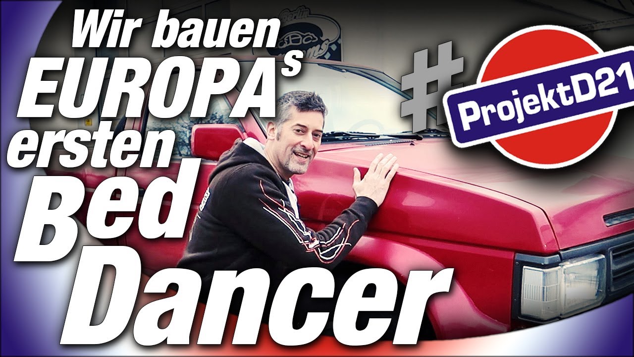 Wir bauen Europas ersten(!) Bed-Dancer | Das ist die Basis | #ProjektD21 | WEST-BERLIN-CUSTOMS