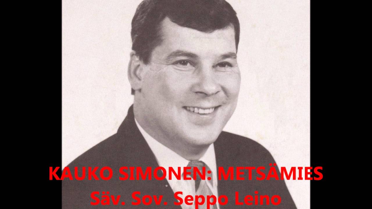 KAUKO SIMONEN: METS&Auml;MIES  S&auml;v. Sov. Seppo Leino  San. Marja K&auml;rki