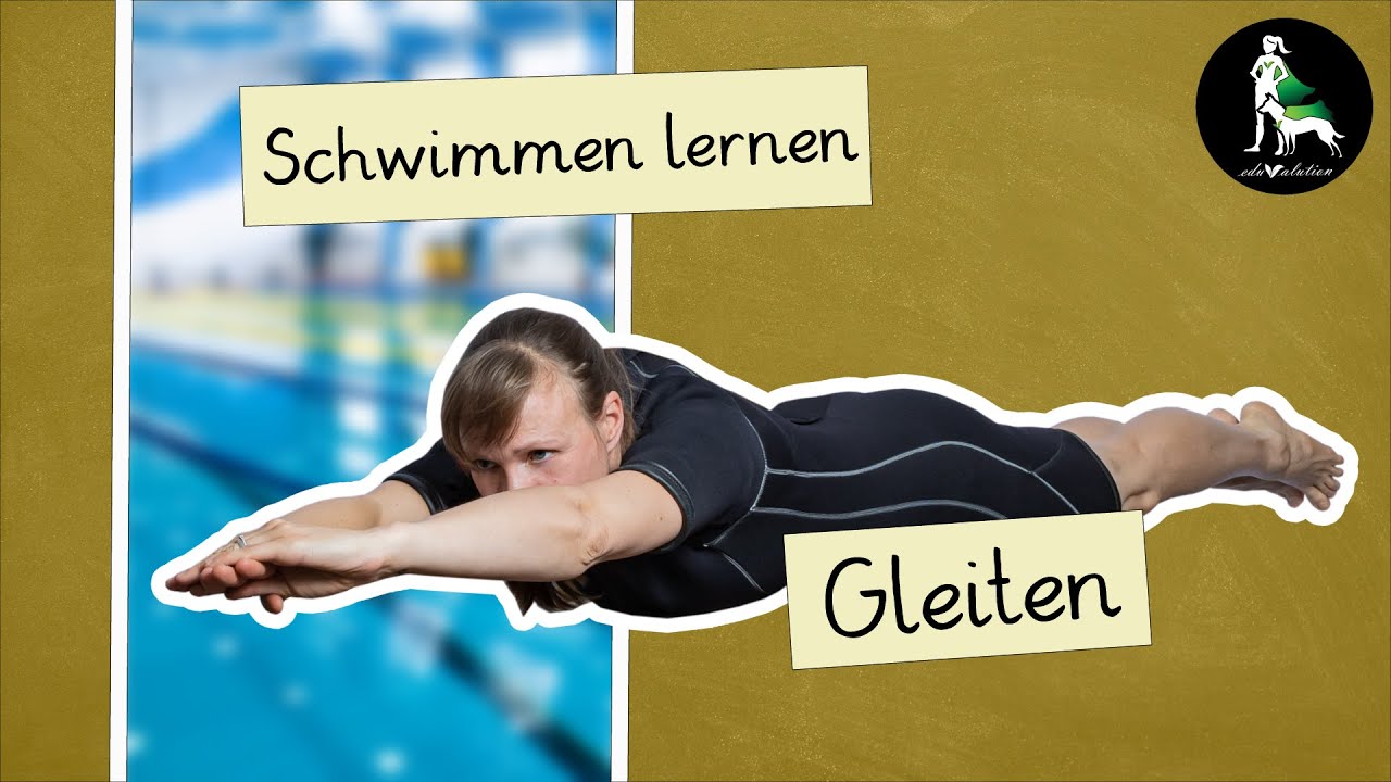 Schwimmen lernen - Gleiten