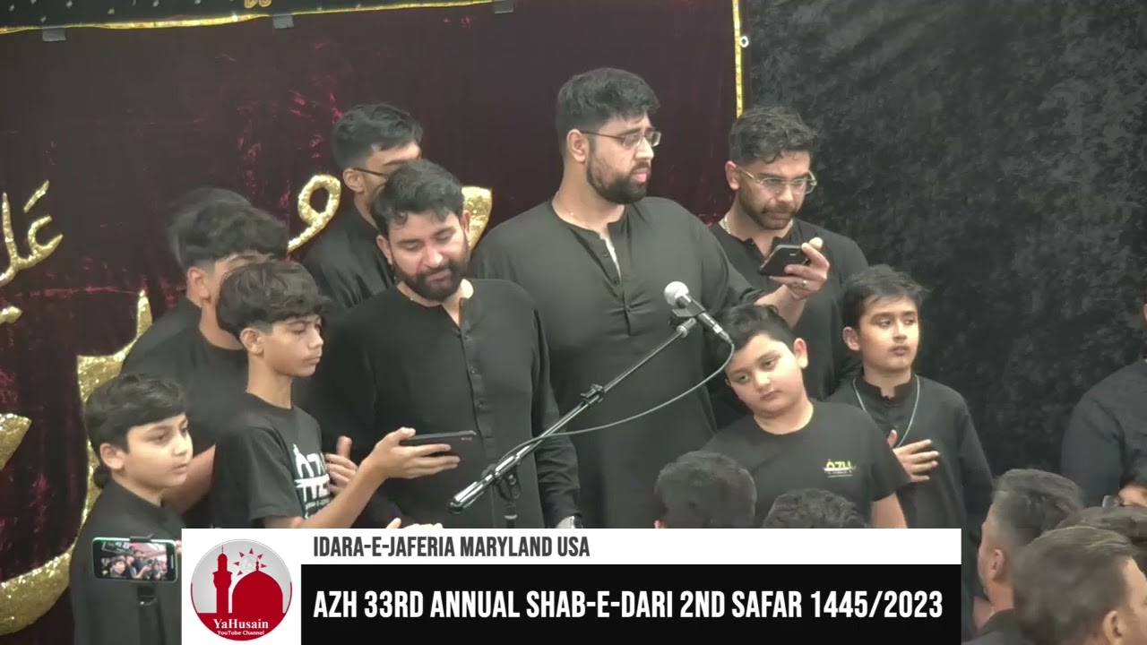 Idara-e-Jaferia Maryland USA | AZH 33rd Annual Shab Bedari | 1445 8-19-2023 | Noha Matamdari