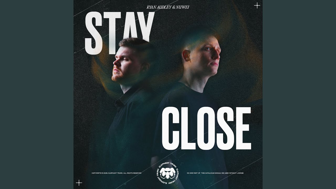 Stay Close
