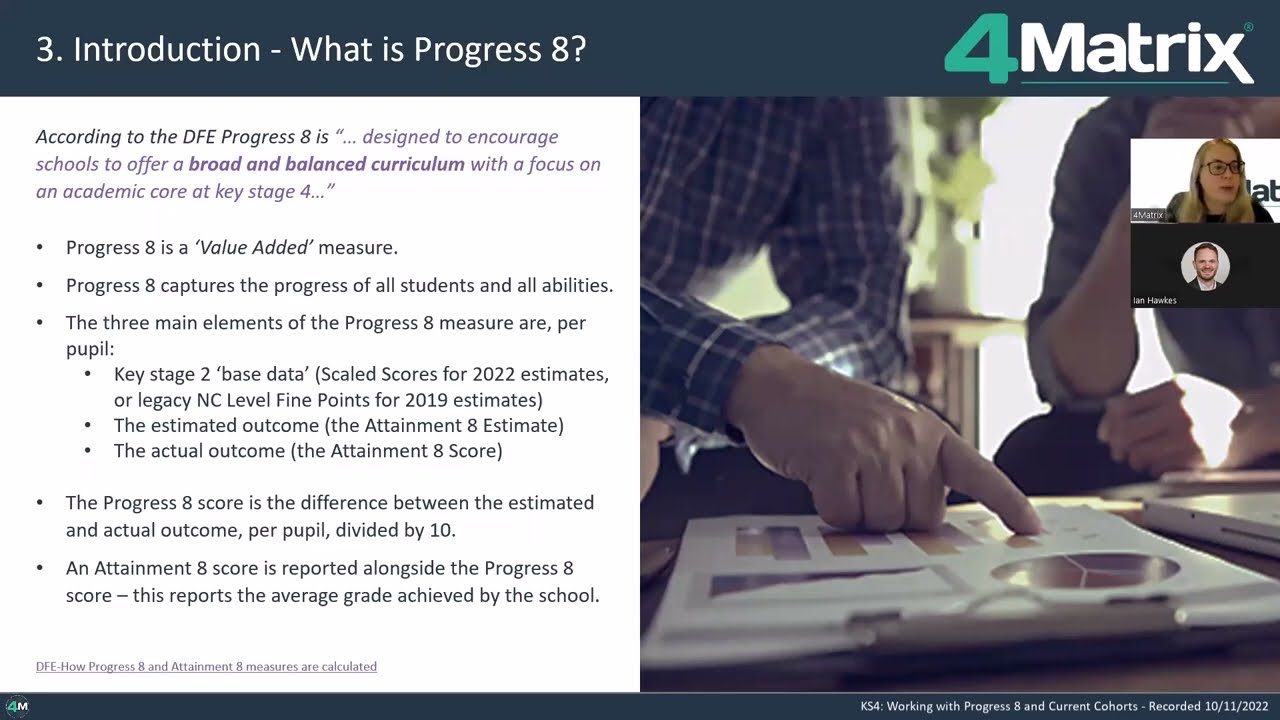 4Matrix Webinars: KS4 Working with Progress 8 and Current Cohorts