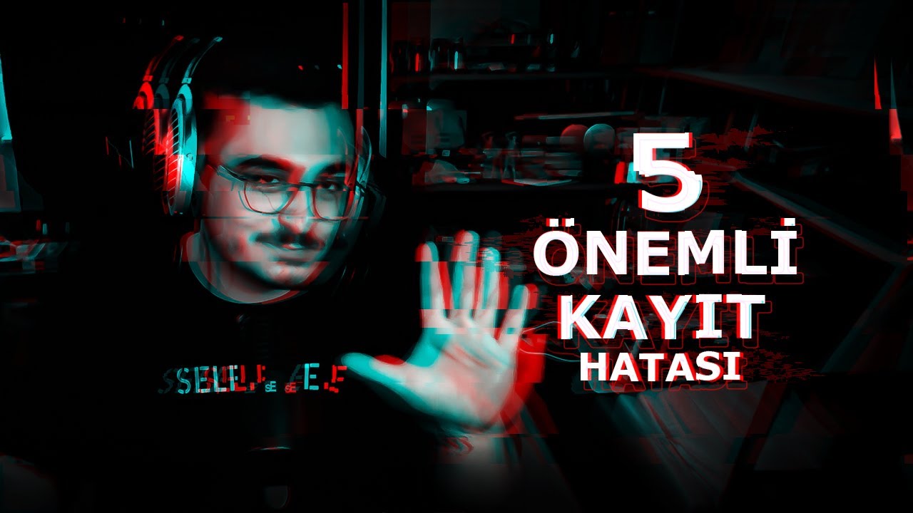 Vokal Kaydı Nasıl Alınır ? // En Çok Gördüğüm 5 Hata