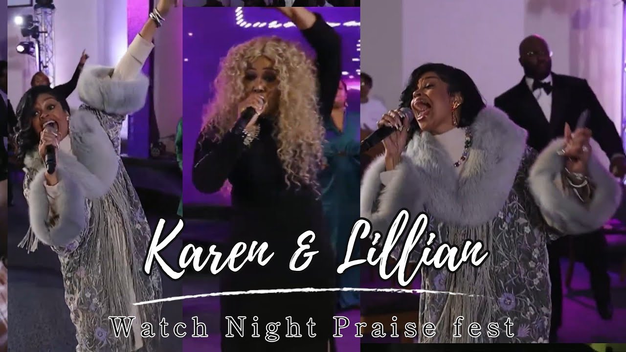 Watch Night Praise Break/fest with Karen Clark & Lillian Lloyd