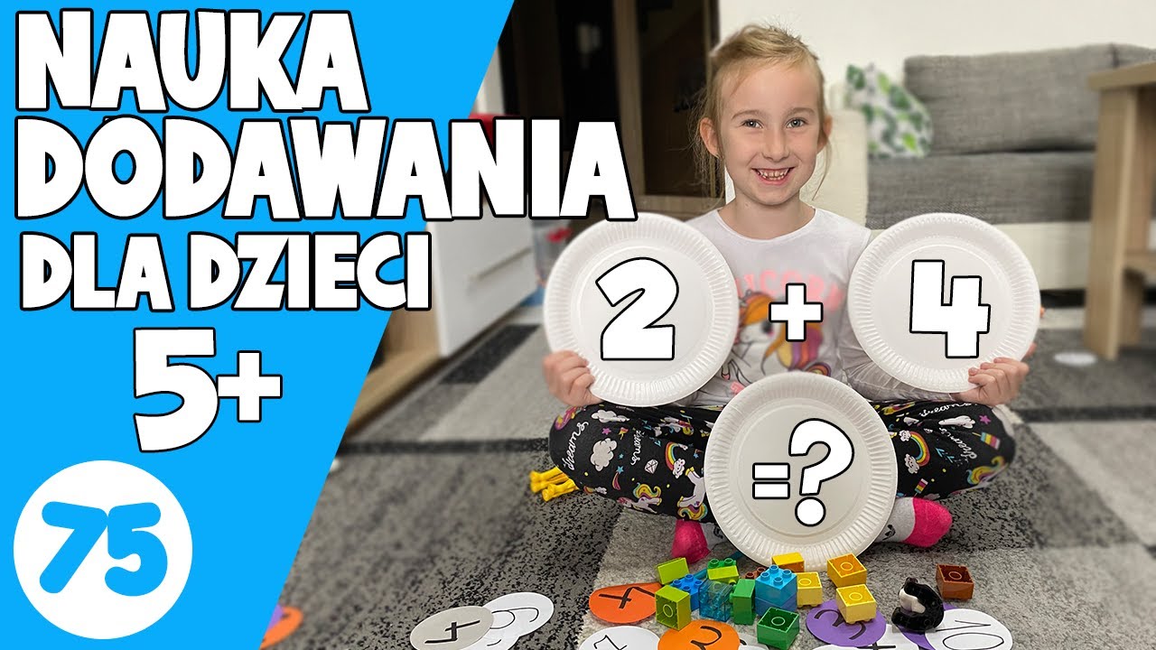 JAK NAUCZYĆ DZIECKO DODAWANIA ? | Dodawanie dla dzieci 5+ | Zabawa edukacyjna