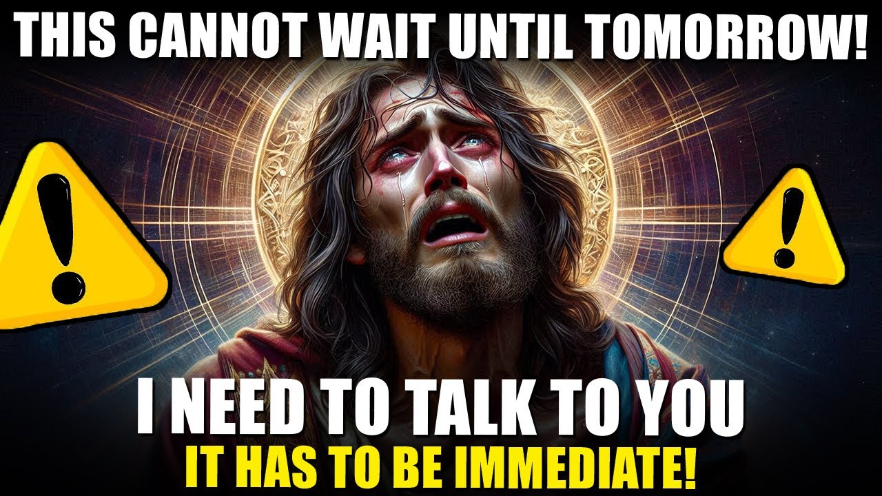 God Says: This Cannot Wait Until Tomorrow! This Must Be Delivered To You Immediately!