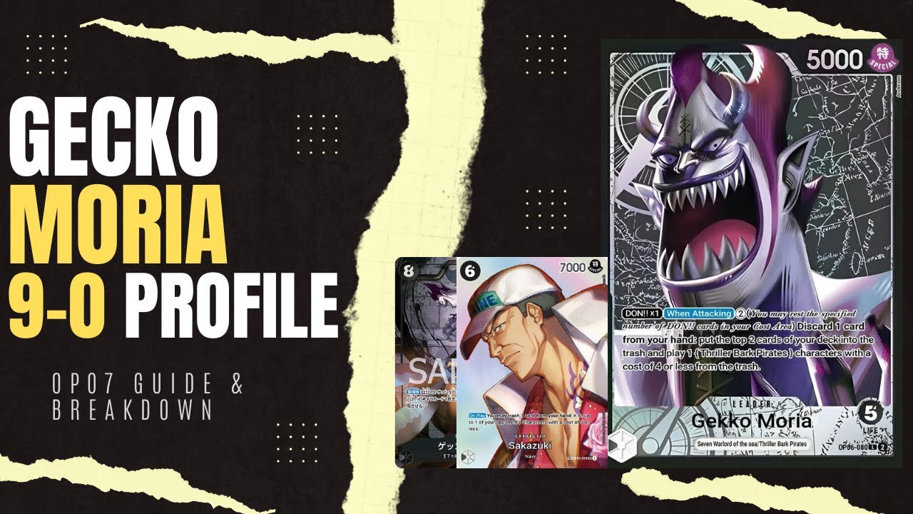 The Last Deck Profile You Need! | Gecko Moria OP07 Deck Profile & Guide