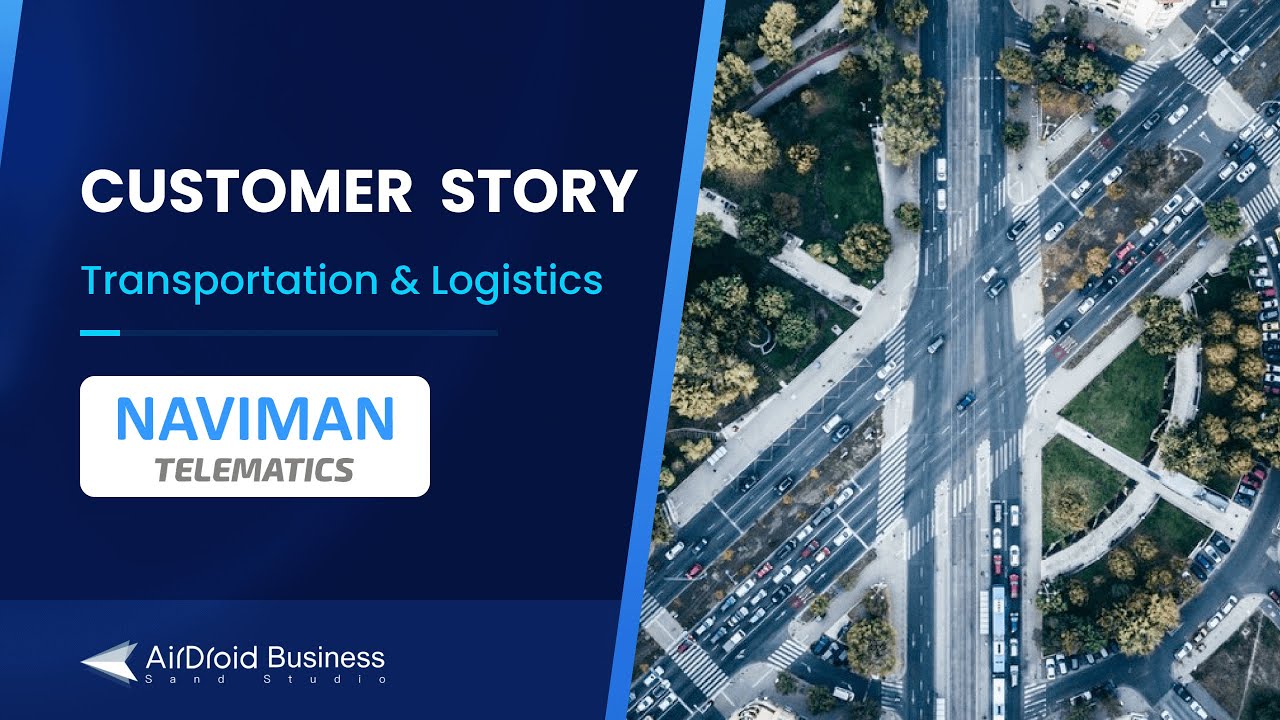 Device management in transportation boost logistic productivity by 50% | AirDroid Customer Stories