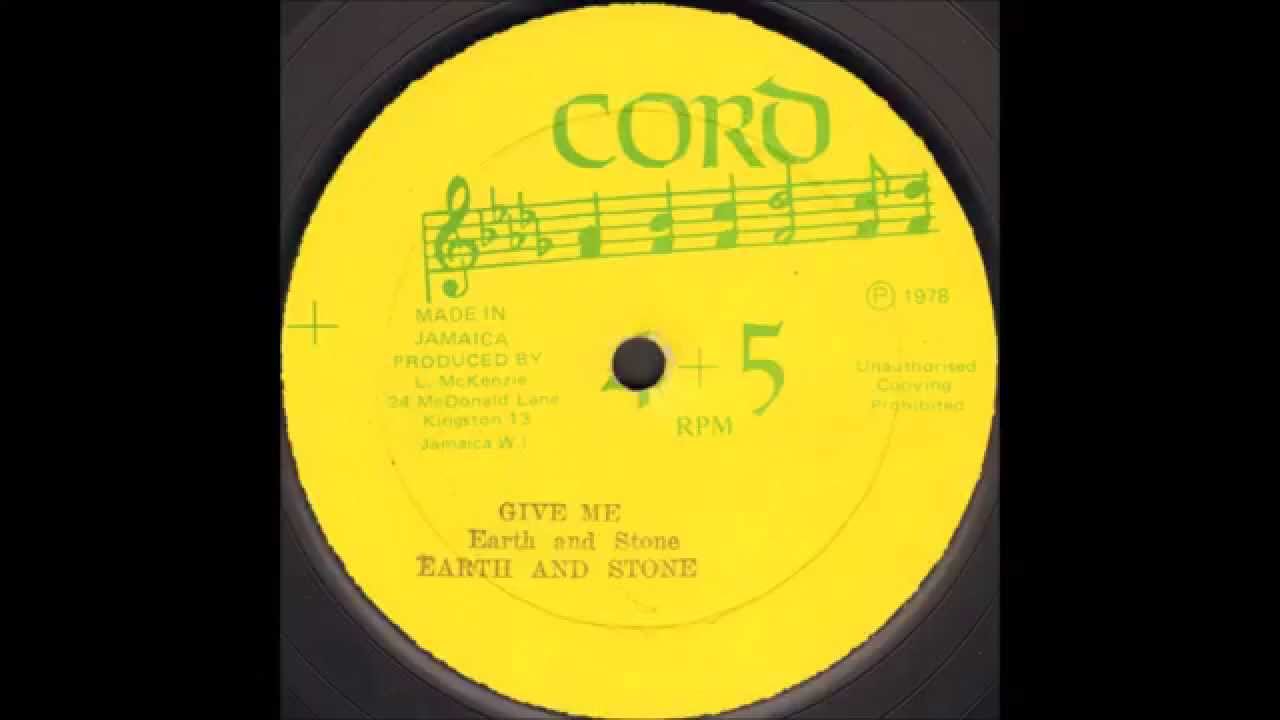 Earth And Stone - Give Me