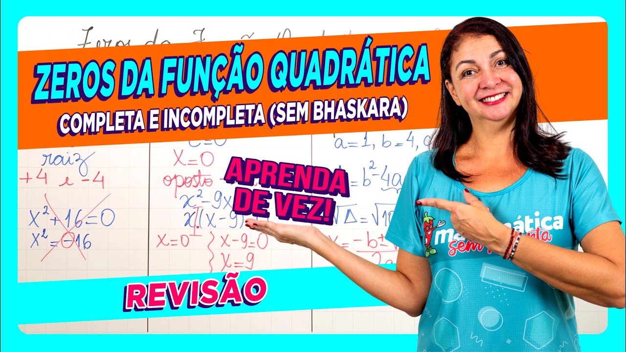 FUNÇÃO do 2º GRAU: EQUAÇÕES COMPLETAS e INCOMPLETAS SEM BHASKARA / FÁCIL!