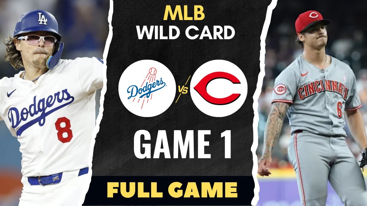 Los Angeles Dodgers vs Cincinnati Reds | Full Game | MLB - Wild Card - Final | Game 1